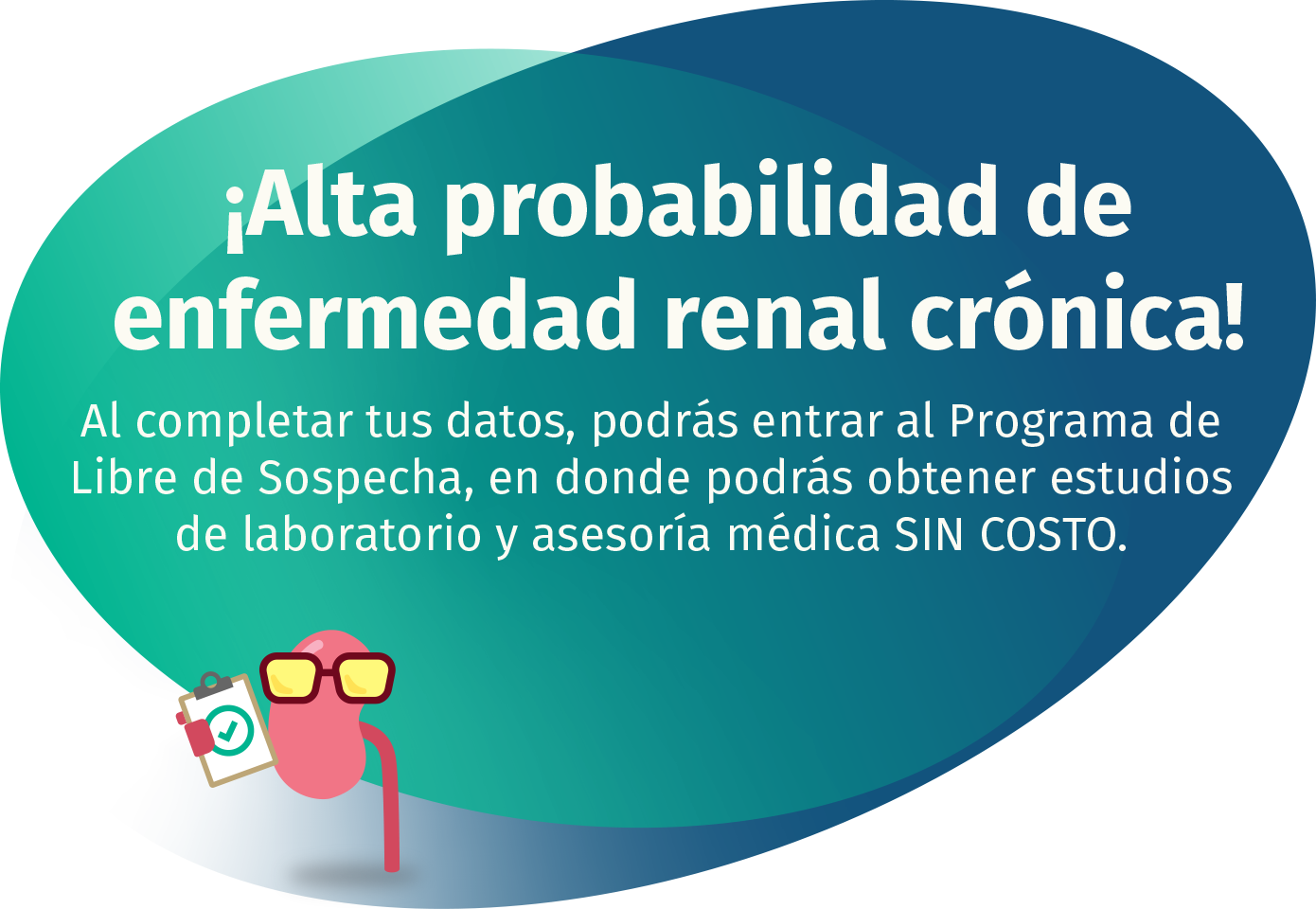 ¡Alta probabilidad de enfermedad renal crónica! [...] 